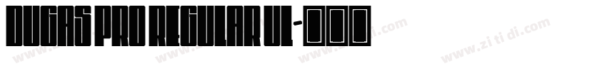 Dugas Pro Regular Ul字体转换